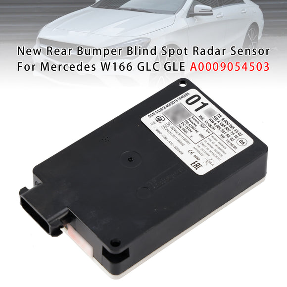 New Rear Bumper Blind Spot Radar Sensor For Mercedes W166 GLC GLE A0009054503