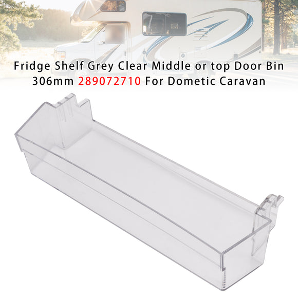 Fridge Shelf Grey Clear Middle or top Door Bin 306mm 289072710 For Caravan