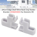 Dometic RV 2PCS Fridge Shelf Wire Rack Clip Holder Bracket 2930693045-5