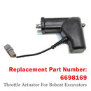6698169 Throttle Actuator For Bobcat Excavators E35 E26 E32i E35i E45 E50 E55-9