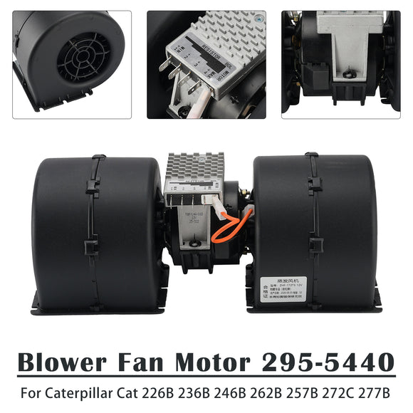 Blower Fan Motor 295-5440 For Caterpillar CAT 226B 236B 246B 262B 257B 272C