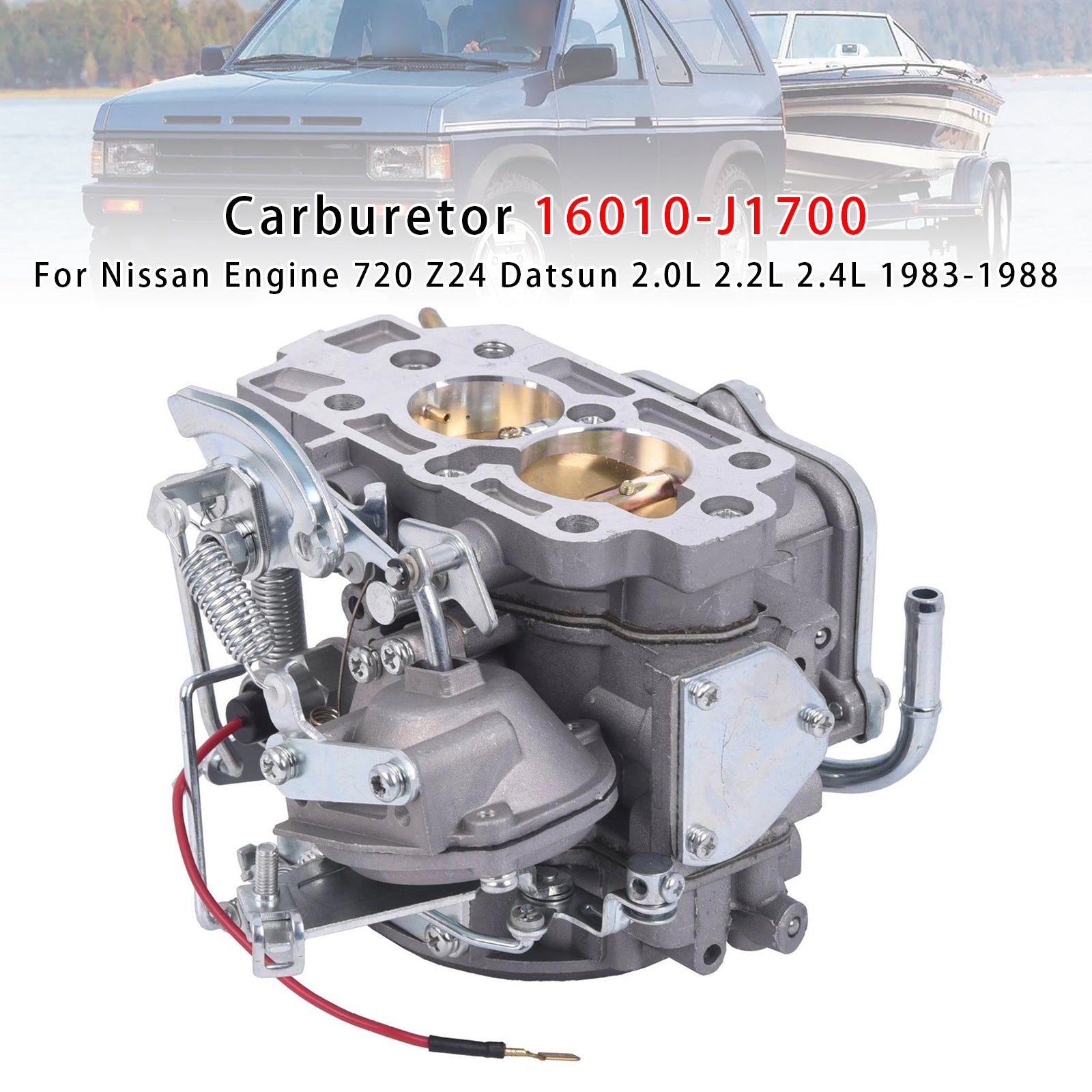 Carburetor 16010-J1700 For Nissan Engine 720 Z24 Datsun 2.0L 2.2L 2.4L 1983-1988