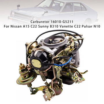 Nissan A15 C22 Sunny B310 Vanette C22 Pulsar N10 Carburetor 16010-G5211 - 0