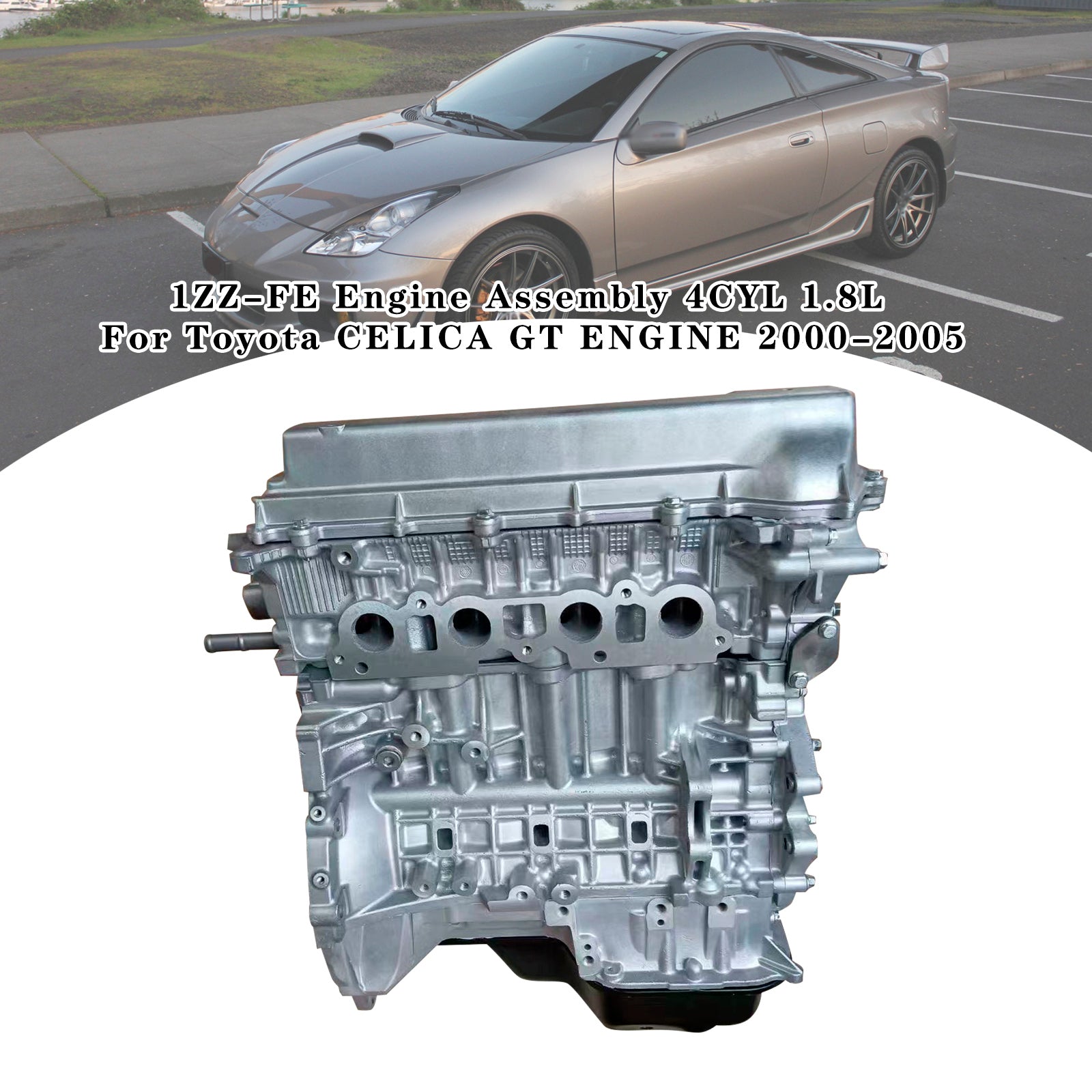 Toyota 2000-2005 Celica Gt Engine 4CYL 1.8L 1ZZ-FE Engine Assembly