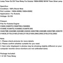 Lamp Timer Dc12V Time Relay For Kubota 15694-65992 S81Nl Timer Glow Lamp-9