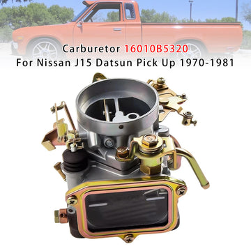 Carburetor 16010B5320 For Nissan J15 Datsun Pick Up 1970-1981