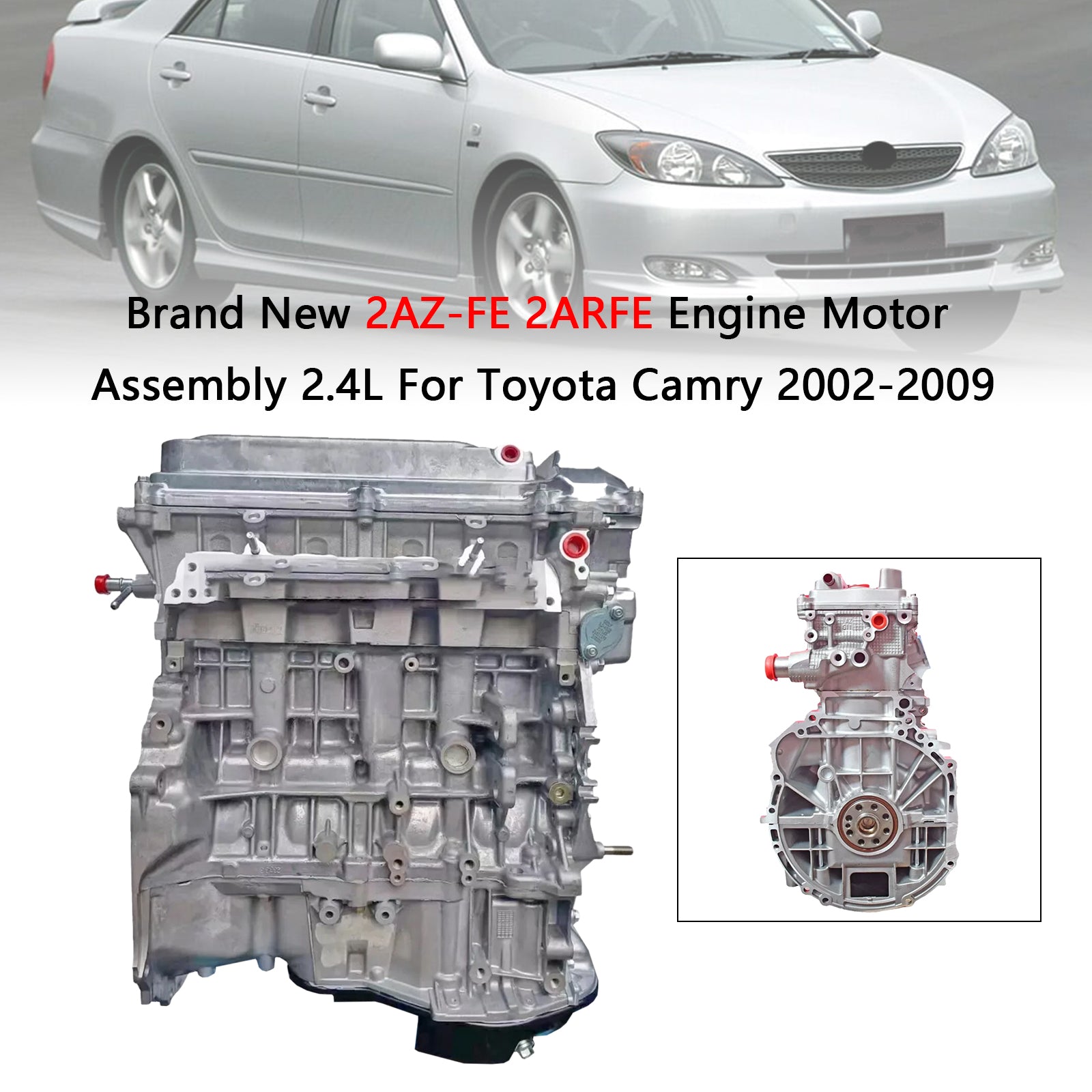 Toyota Camry 2002-2009  Brand New 2AZ-FE 2ARFE Engine Motor Assembly 2.4L