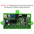 Dometic 2-Way & 3-Way RV Parts 3850415.01 Refrigerator Control Circuit Board-9