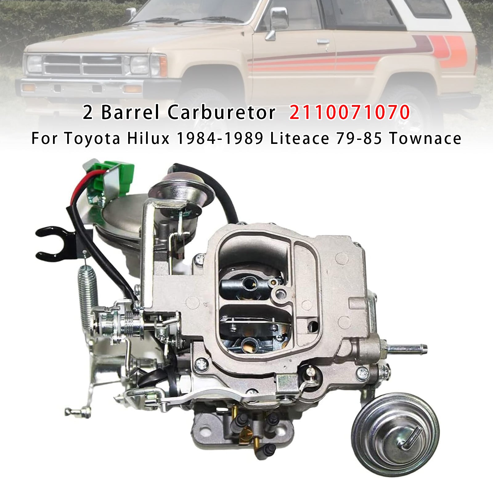 2 Barrel Carburetor  2110071070 For Toyota Hilux 1984-1989 Liteace 79-85 Townace