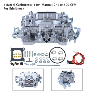 4 Barrel Carburetor 1404 Manual Choke 500 CFM For Edelbrock 1404-500 - 0