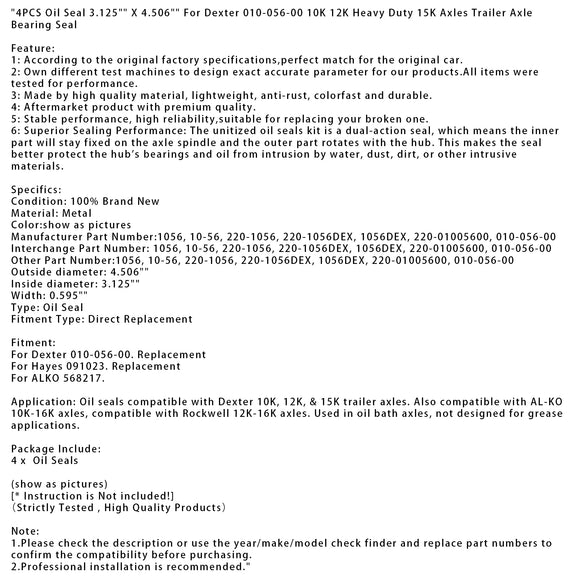 4PCS Oil Seal 3.125" X 4.506" For Dexter 010-056-00 10K 12K Heavy Duty 15K